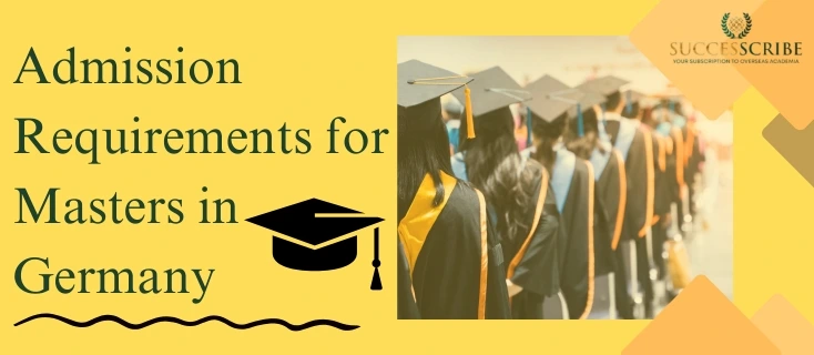 Admission Requirements for Masters in Germany