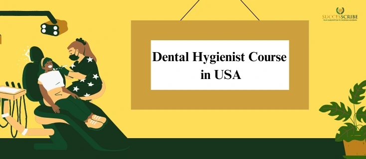 Dental Hygienist Course in USA