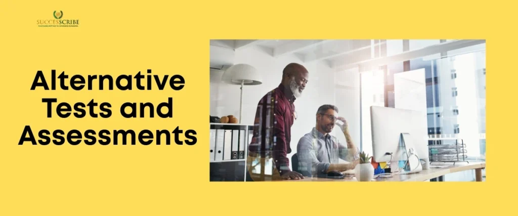 Alternative Tests and Assessments