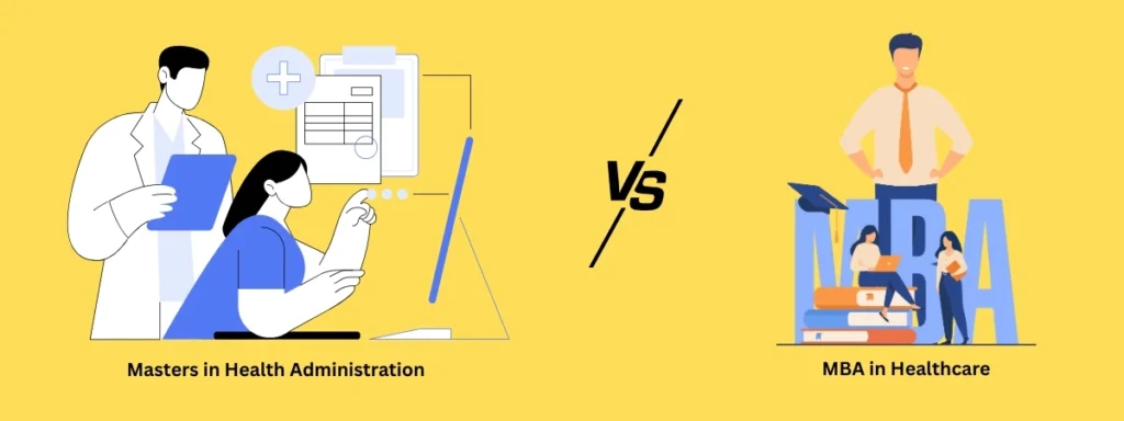 Masters in Health Administration vs. MBA in Healthcare