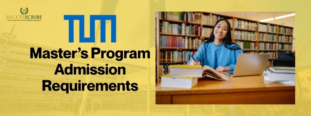 Technical University of Munich Requirements for Master’s Programs