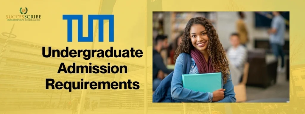 Undergraduate Admission Requirements TUM