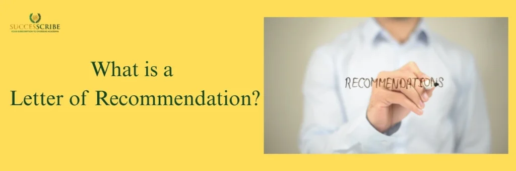 What is a Letter of Recommendation