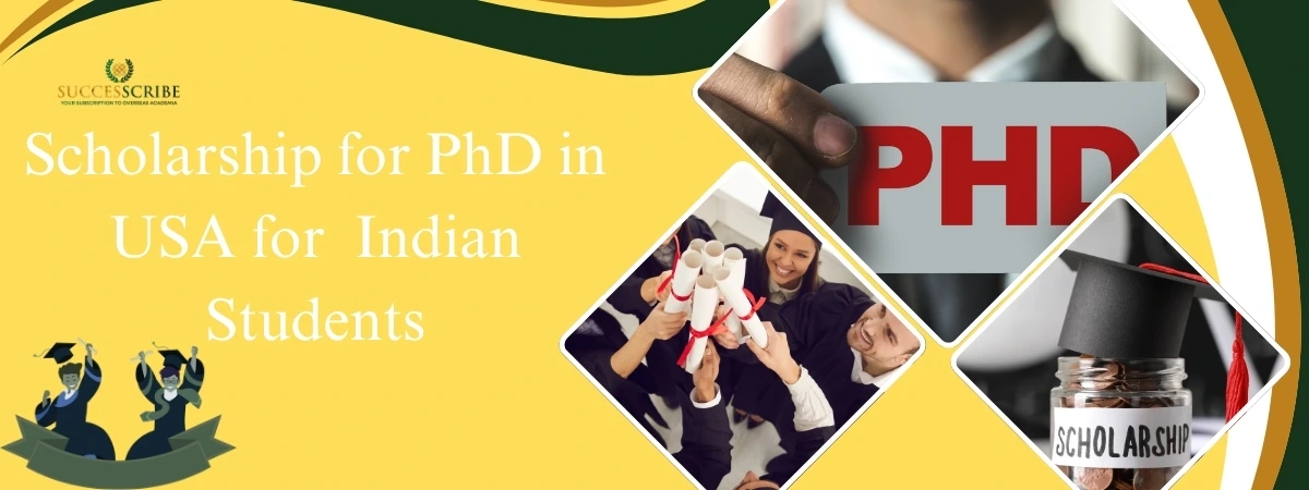 Scholarship for PhD in USA for Indian Students
