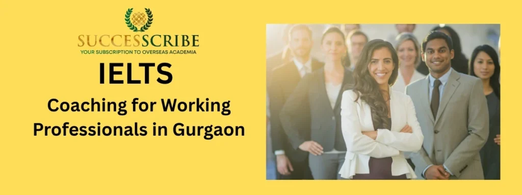 IELTS Coaching for Working Professionals in Gurgaon