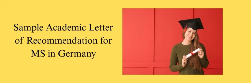 Sample Academic Letter of Recommendation for Masters in Germany