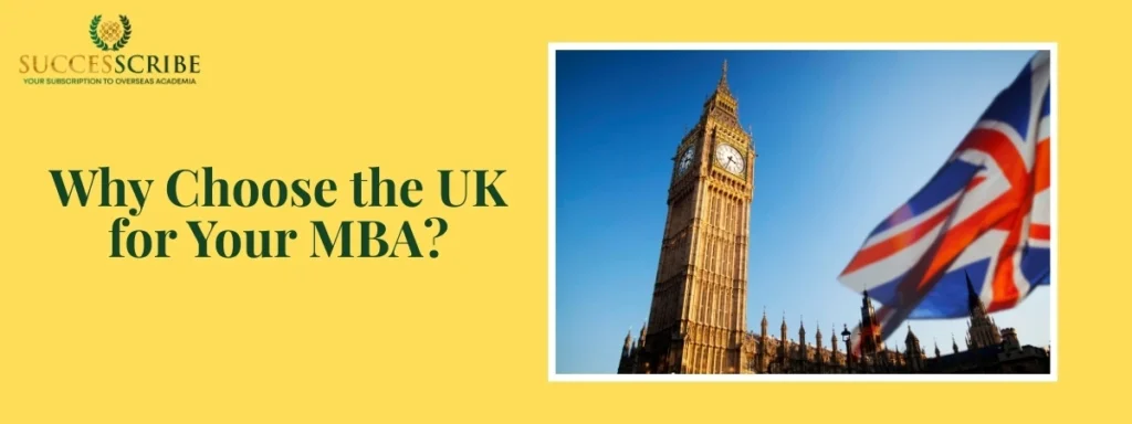 Why Choose the UK for Your MBA