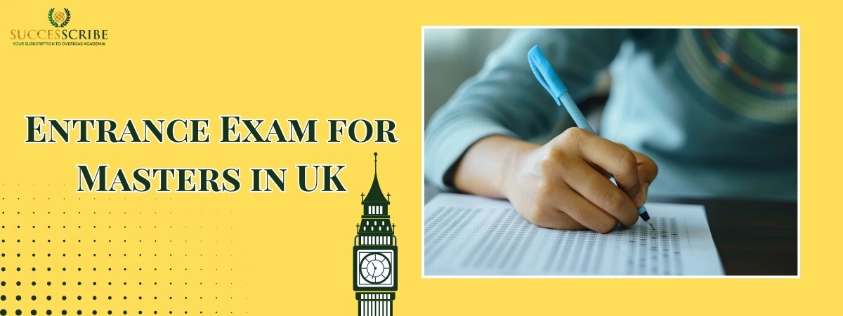 Entrance exam for masters in UK