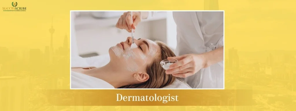 Dermatologist