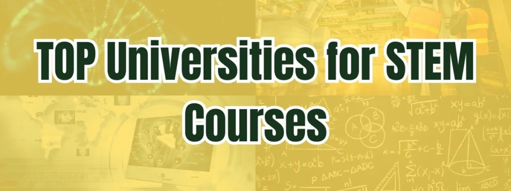 Top Universities for STEM Courses