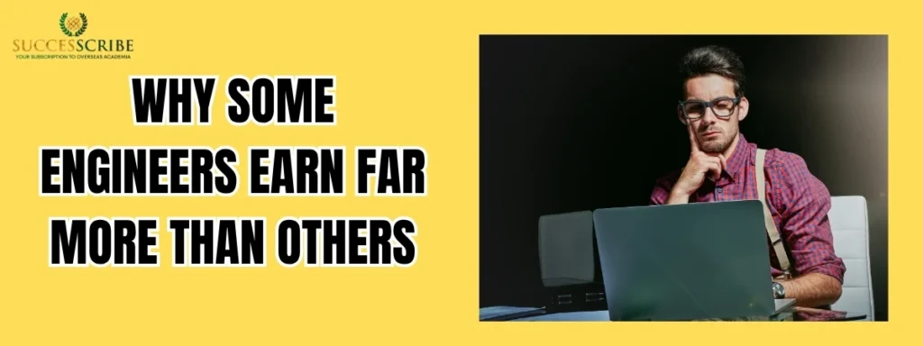 Why some engineers earn far more than others