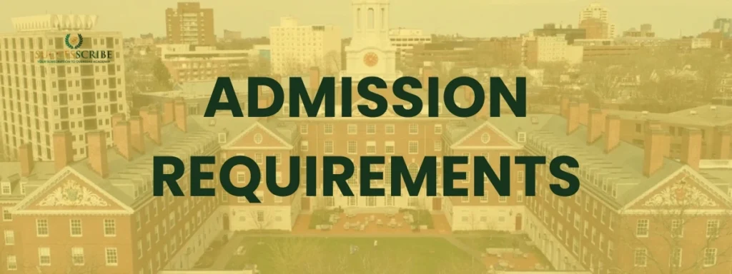 Admission Requirements for Harvard University