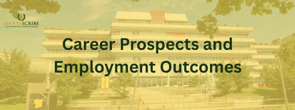 Career Prospects and Employment Outcomes